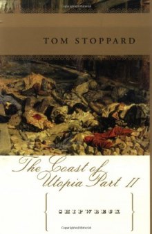 Shipwreck: The Coast of Utopia, Part II