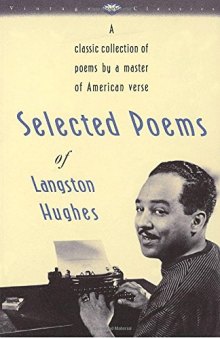 Selected Poems of Langston Hughes: A Classic Collection of Poems by a Master of American Verse