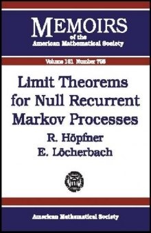 Limit Theorems for Null Recurrent Markov Processes