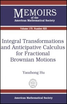 Integral Transformations and Anticipative Calculus for Fractional Brownian Motions