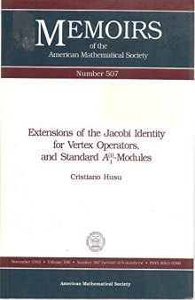 Extensions of the Jacobi Identity for Vertex Operators, and Standard A