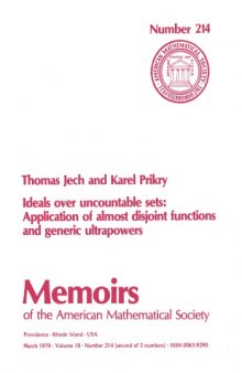 Ideals over Uncountable Sets: Application of Almost Disjoint Functions and Generic Ultrapowers