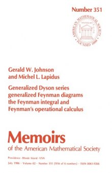 Generalized Dyson series, generalized Feynman diagrams, the Feynman integral and Feynman’s operational calculus