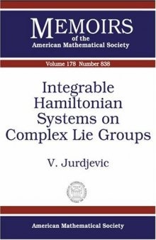 Integrable Hamiltonian Systems on Complex Lie Groups