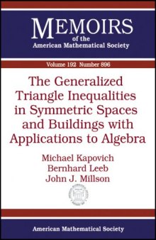 The Generalized Triangle Inequalities in Symmetric Spaces and Buildings with Applications to Algebra