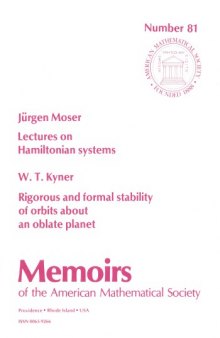 Lectures on Hamiltonian Systems, and Rigorous and Formal Stability of Orbits About an Oblate Planet