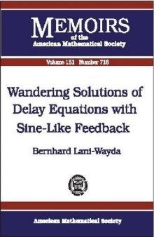 Wandering Solutions of Delay Equations With Sine-Like Feedback