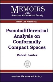 Pseudodifferential Analysis on Conformally Compact Spaces