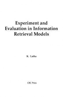 Experiment and Evaluation in Information Retrieval Models