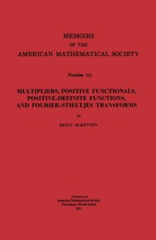 Multipliers Positive Functional, Positive-Definite Functions, and Fourier Stieltjes Transforms