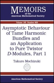 Asymptotic Behaviour of Tame Harmonic Bundles and an Application to Pure Twistor hBModules, Part 1