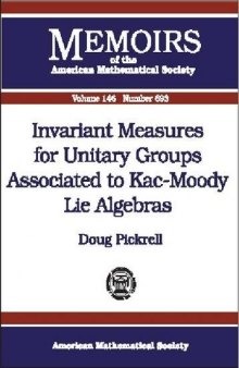 Invariant Measures for Unitary Groups Associated to Kac-Moody Lie Algebras