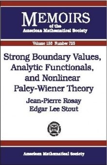 Strong Boundary Values, Analytic Functionals, and Nonlinear Paley-Wiener