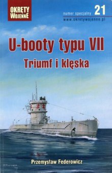 U-booty typu VII. Triumf i kleska