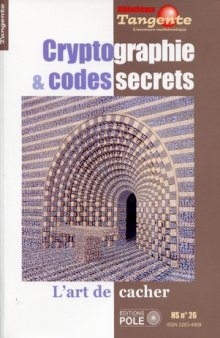 Cryptographie & codes secrets - L’art de cacher