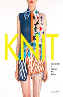 Knit Innovations in Fashion, Art, Design