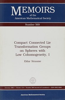Compact Connected Lie Transformation Groups on Spheres With Low Cohomogeneity, I