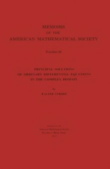 Principal Solutions of Ordinary Differential Equations in the Complex Domain