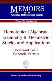Homotopical Algebraic Geometry II: Geometric Stacks and Applications