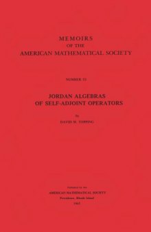 Jordan Algebras of Self-Adjoint Operators