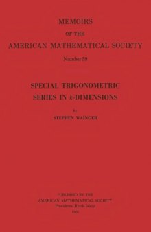 Special Trigonometric Series in K Dimensions