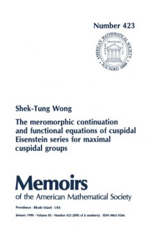 The Meromorphic Continuation and Functional Equations of Cuspidal Eisenstein Series for Maximal Cuspidal Groups