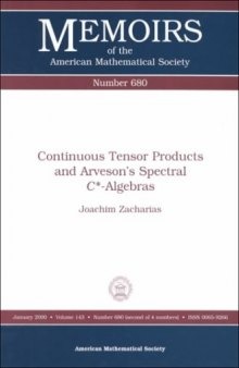 Continuous Tensor Products and Arveson’s Spectral C*-Algebras