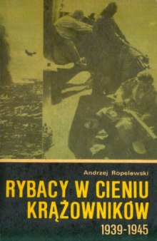 Rybacy w cieniu krążowników 1939-1945