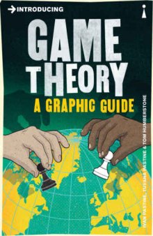 Introducing Game Theory: A Graphic Guide