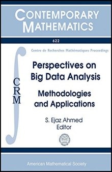Perspectives on Big Data Analysis: Methodologies and Applications: International Workshop on Perspectives on High-dimensional Data Analysis II, May ... de Recherches