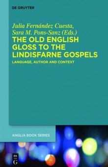 The Old English Gloss to the Lindisfarne Gospels