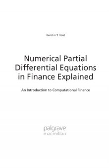 Numerical Partial Differential Equations in Finance еxplained. An Introduction to Computational Finance