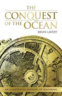 The Conquest of the Ocean.  An Illustated History of Seafaring