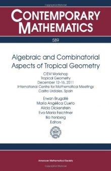 Algebraic and Combinatorial Aspects of Tropical Geometry