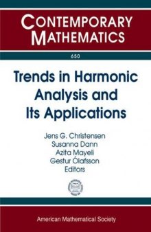 Trends in Harmonic Analysis and Its Applications