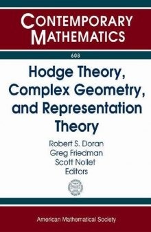 Hodge Theory, Complex Geometry, and Representation Theory