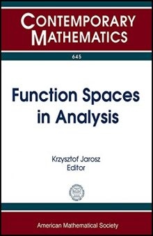 Function Spaces in Analysis: 7th Conference, Function Spaces, May 20-24,2014: Southern Illinois University, Edwardsville