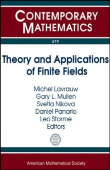 Theory and Applications of Finite Fields: The 10th International Conference on Finite Fields and Their Applications, July 11-15, 2011, Ghent, Belgium