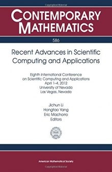 Recent Advances in Scientific Computing and Applications