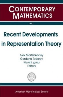 Recent Developments in Representation Theory: Maurice Auslander Distinguished Lectures and International Conference, May 1-6, 2014, Woods Hole ... Woods Hole, Ma