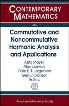 Commutative and Noncommutative Harmonic Analysis and Applications: AMS Special Session in Memory of Daryl Geller on Wavelet and Frame Theoretic ... Septembe