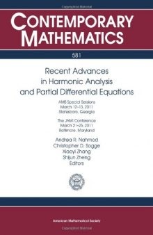 Recent Advances in Harmonic Analysis and Partial Differential Equations: Ams Special Sessions, March 12-13, 2011, Statesboro, Georgia: the Jami ... Maryland