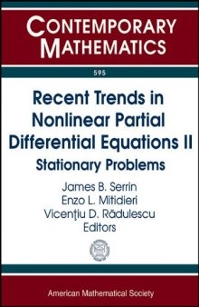 Recent Trends in Nonlinear Partial Differential Equations II: Stationary Problems