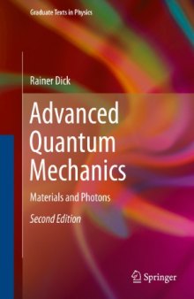 Advanced quantum mechanics. Materials and photons