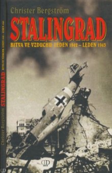 Stalingrad - Bitva ve Vzduchu.  Leden 1942 - Leden 1943