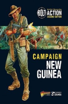 Bolt Action Campaign.  New Guinea