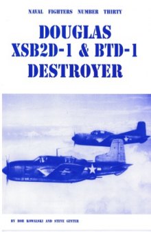 Douglas XSB2D-1 & BTD-1 Destroyer (Naval Fighters №30)