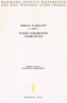 Obrona Warszawy w 1939 r. Wybor dokumentow wojskowych