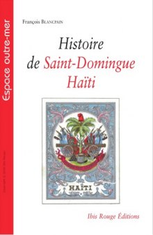 Histoire de Saint-Domingue Haïti