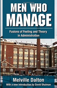 Men Who Manage: Fusions of Feeling and Theory in Administration
